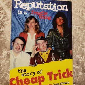 Cheap Trick Reputation Is A Fragile Thing book